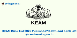 KEAM Rank List 2025 Published! Download @cee.kerala.gov.in